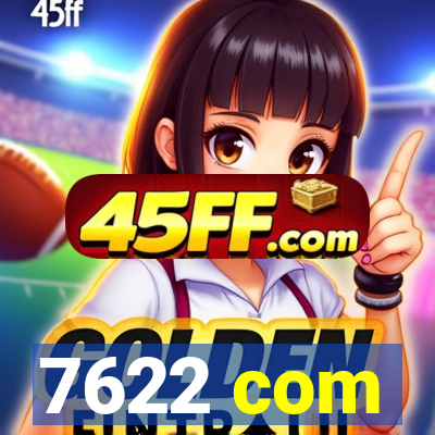 7622 com